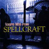 Spellcraft - Tears Like Rain